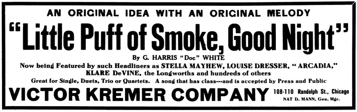 910 "Little Puff of Smoke Goodnight" A Southern Croon - Doc White Composer Sheet Music